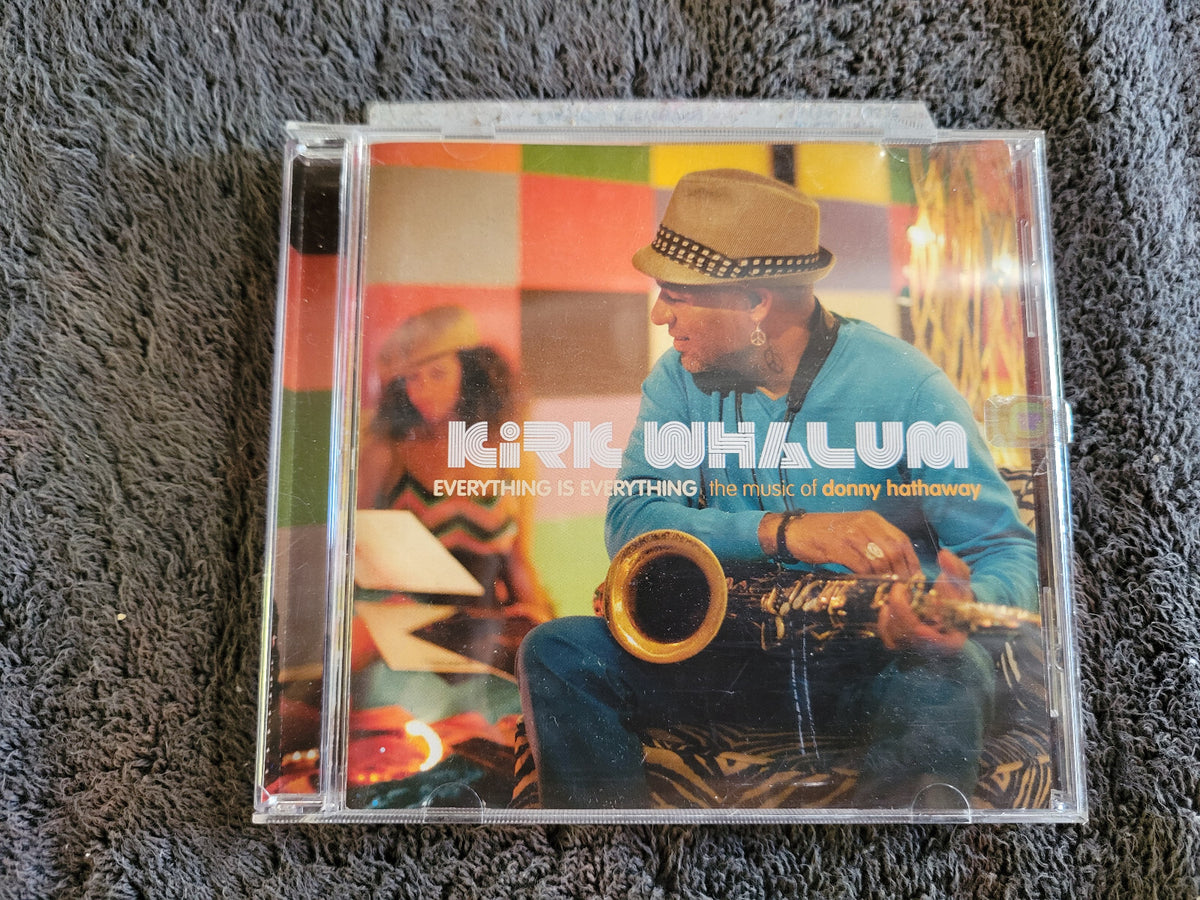 KIRK WHALUM EVERYTHING IS EVERYTHING AUTOGRAPHED THE MUSIC OF DONNY HATHAWAY