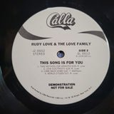 RUDY LOVE AND THE LOVE FAMILY THIS SONG IS FOR YOU