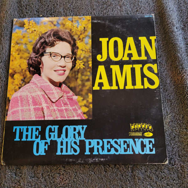 JOAN AMIS THE GLORY OF HIS PRESENCE BANNER SOUTHERN GOSPEL