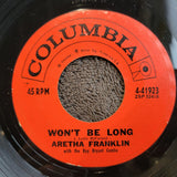 ARETHA FRANKLIN WON'T BE LONG 1961 COLUMBIA 4-41923 RIGHT NOW