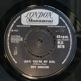 ROY ORBISON SAY YOU'RE MY GIRL SLEEPY HOLLOW PS PICTURE SLEEVE IMPORT