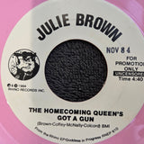 JULIE BROWN THE HOMECOMING QUEEN'S GOT A GUN PINK VINYL PROMO UNCENSORED VERSION