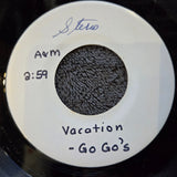 GO GOS VACATION WHITE LABEL PROMO TEST PRESSING MONO/STEREO