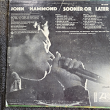 JOHN HAMMOND SOONER OR LATER