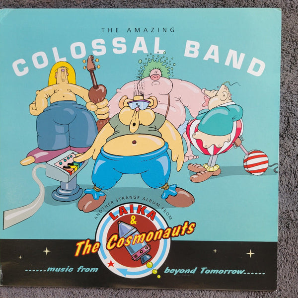 LAIKA & THE COSMONAUTS THE AMAZING COLOSSAL BAND