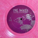 DICKIES STILL GOT LIVE EVEN IF YOU DON'T WANT IT PINK COLORED VINYL