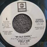 STEELY DAN MY OLD SCHOOL WHITE LABEL PROMO MONO ABC-11396
