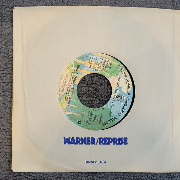 PETE & ANGIE HALLIN DONT THROW IT ALL AWAY PROMO MONO WARNER BROS. WBS 8444