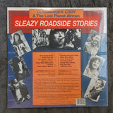 COMMANDER CODY  & THE LOST PLANET AIRMEN SLEAZY ROADSIDE STORIES NEW SEALED