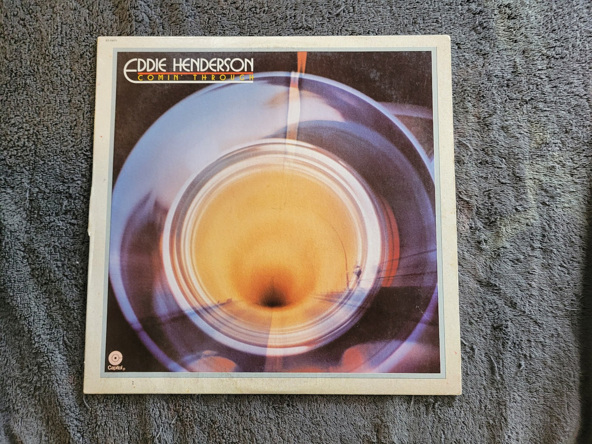 EDDIE HENDERSON COMIN THROUGH W/ INNER SLEEVE