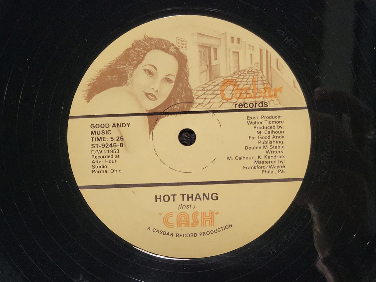 CASH HOT THANG VOCAL AND INSTRUMENTAL TRACK CASBAR RECORDS ST-9245