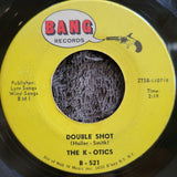 K-OTICS DOUBLE SHOT / IM LEAVING HERE BANG B-521