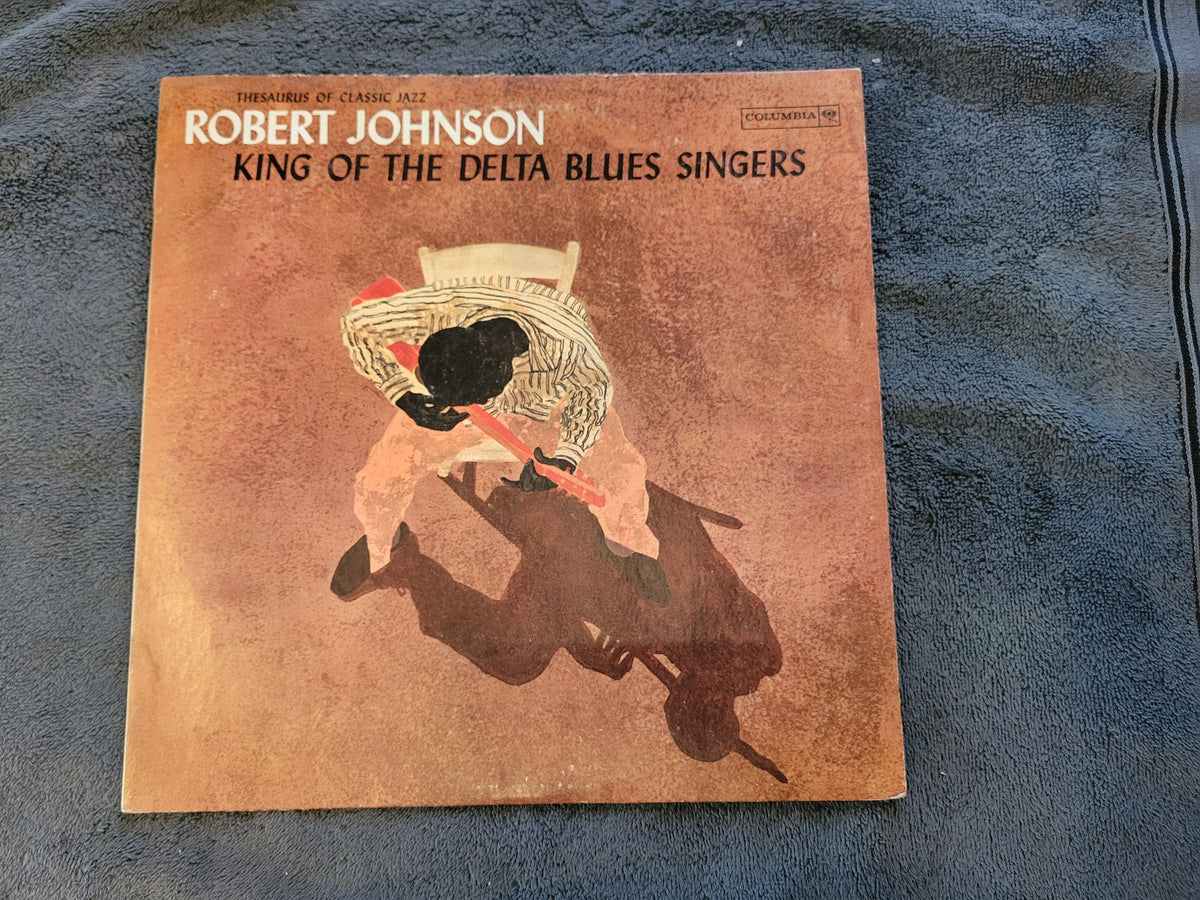ROBERT JOHNSON KING OF THE DELTA BLUES SINGERS COLUMBIA CL 1654