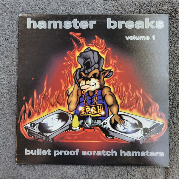 BULLET PROOF SCRATCH HAMSTERS HAMSTER BREAKS VOL 1
