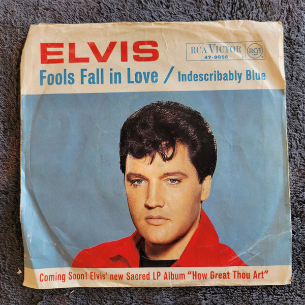 ELVIS PRESLEY FOOLS FALL IN LOVE INDESCRIBABLY BLUE 7" IMPORT GERMANY