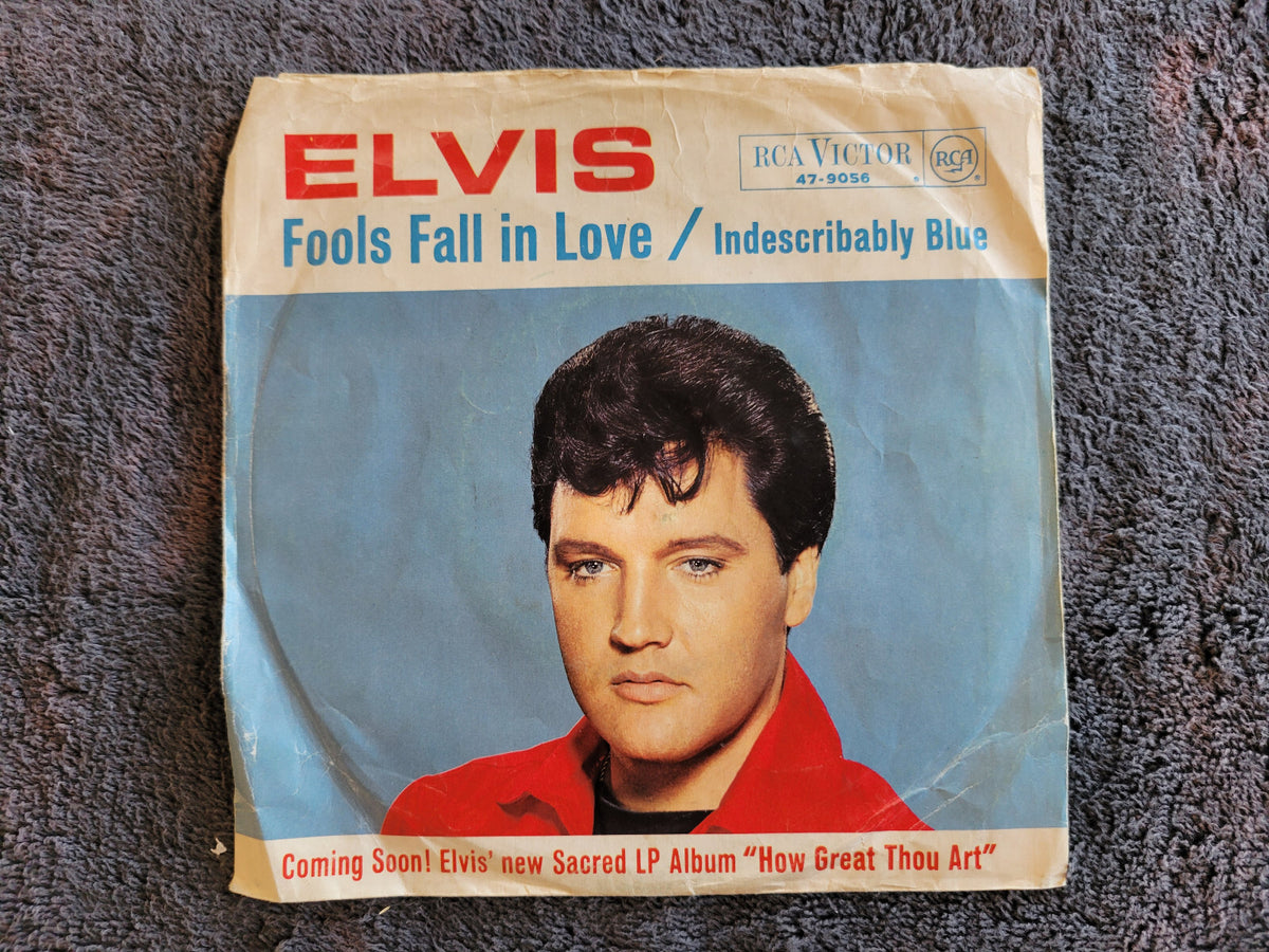 ELVIS PRESLEY FOOLS FALL IN LOVE INDESCRIBABLY BLUE 7" IMPORT GERMANY