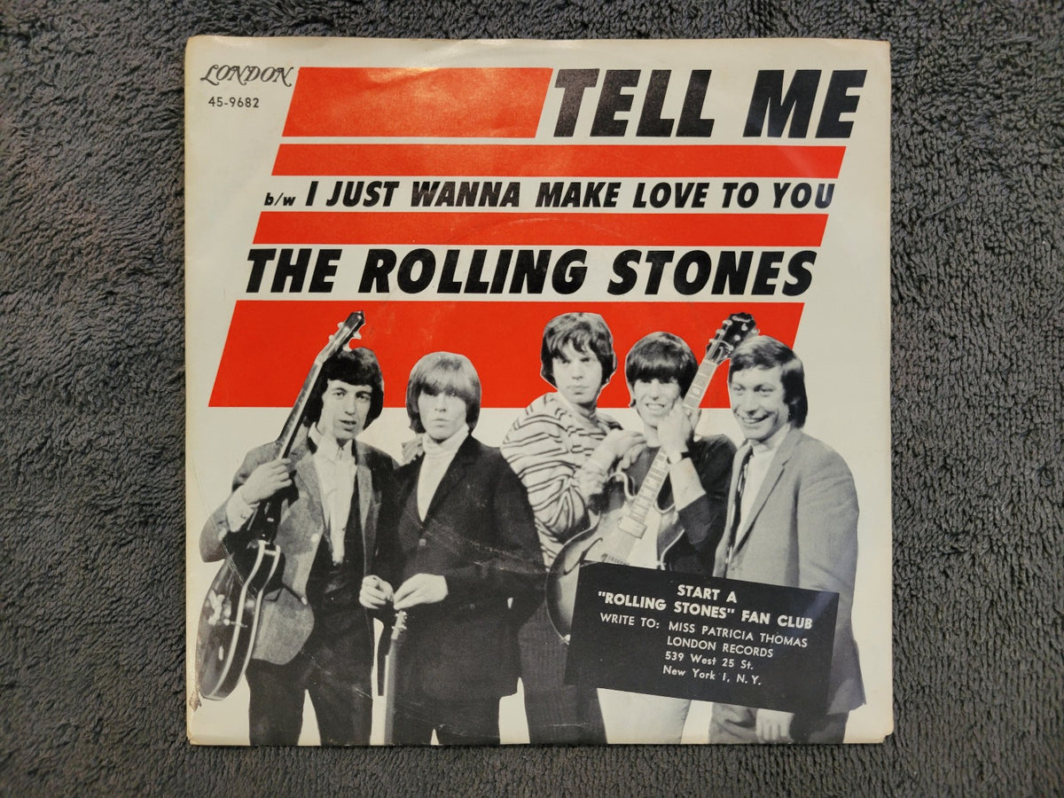 ROLLING STONES TELL ME YOURE COMING BACK I JUST WANNA MAKE LOVE TO YOU 45LON9862
