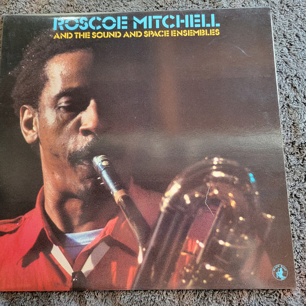 ROSCOE MITCHELL AND THE SOUND AND SPACE ENSEMBLES IMPORT BLACK SAINT IMPORT