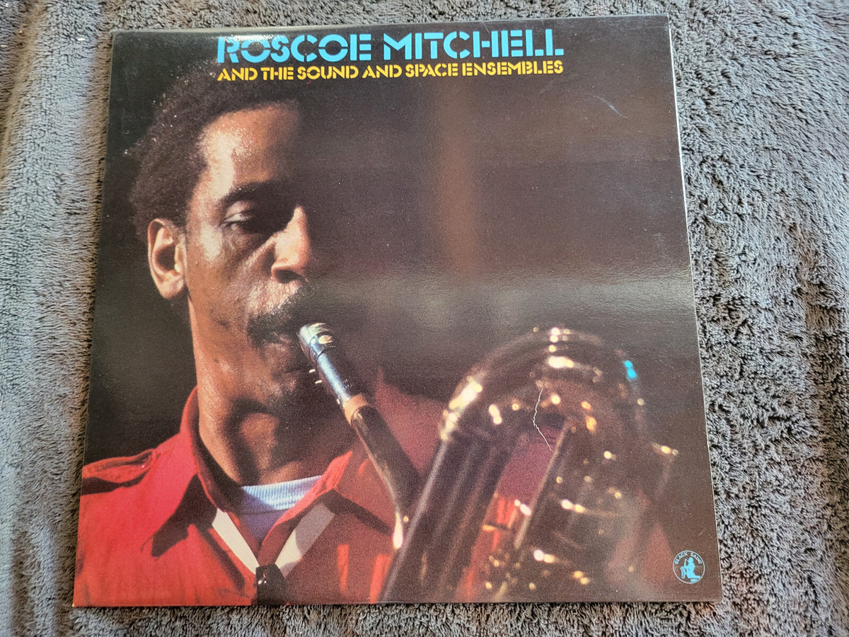 ROSCOE MITCHELL AND THE SOUND AND SPACE ENSEMBLES IMPORT BLACK SAINT IMPORT