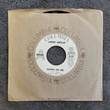 JANIS JOPLIN DOWN ON ME MONO WHITE LABEL PROMO BYE BY BABY COLUMBIA 4-45630