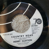 MERRY CLAYTON COUNTRY ROAD ODE WHITE LABEL PROMO FORGET IT I GOT IT ODE-66007