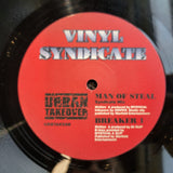 VINYL SYNDICATE MAN OF STEAL IMPORT UK