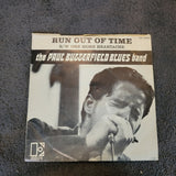 PAUL BUTTERFIELD BLUES BAND RUN OUT OF TIME WHITE LABEL PROMO ONE MORE HEARTACHE