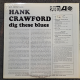 HANK CRAWFORD DIG THESE BLUES SHRINK