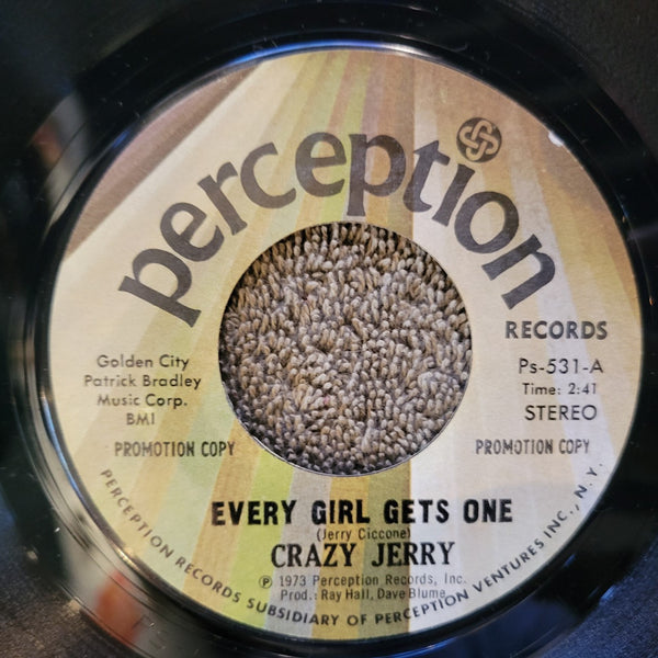 CRAZY JERRY EVERY GIRL GETS ONE PERCEPTION PS-531 PROMO MONO
