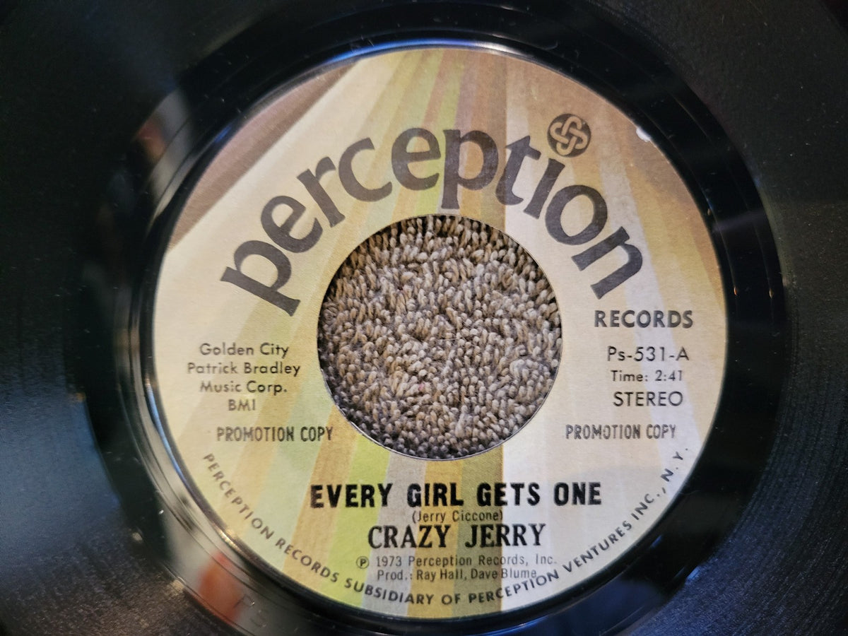 CRAZY JERRY EVERY GIRL GETS ONE PERCEPTION PS-531 PROMO MONO