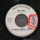 KING GEORGE I'M GONNA BE SOMEBODY SOMEDAY DRIVE ON JAMES PROMO 47-8743