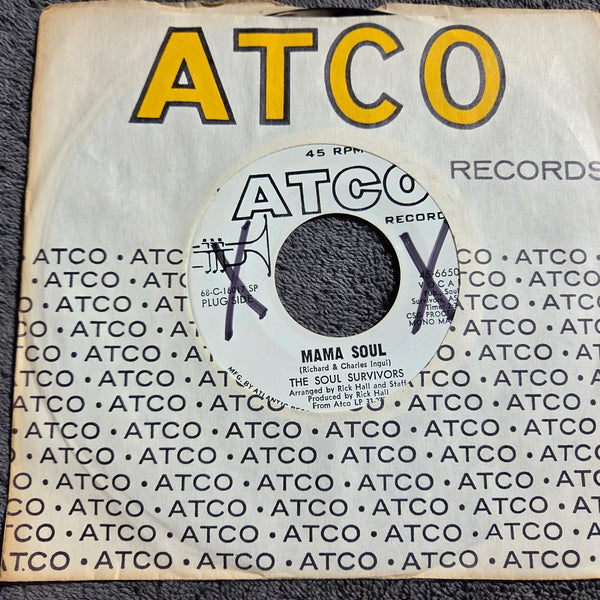 SOUL SURVIVORS MAMA SOUL WHITE LABEL PROMO ATCO 45-6650 TELL DADDY WLP