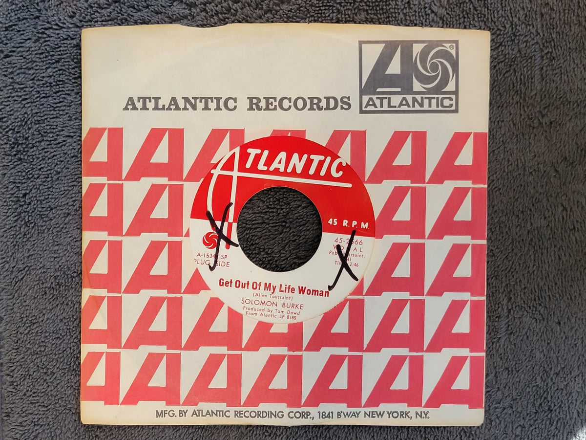 SOLOMON BURKE GET OUT OF MY LIFE WOMAN WHAT'D I SAY WHITE LABEL PROMO 45-2566