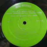 REVEREND REV RL WHITE HAVE THINE OWN WAY LORD MERL RECORDS ATLANTA SHRINK
