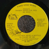 RANDY HANZLICK DR ROCK I'D RATHER HAVE A BOTTLE IN FRONT OF ME DR. DEMENTO