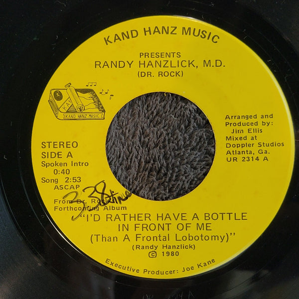 RANDY HANZLICK DR ROCK I'D RATHER HAVE A BOTTLE IN FRONT OF ME DR. DEMENTO