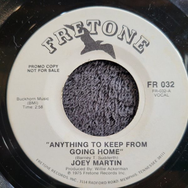 JOEY MARTIN ANYTHING TO KEEP FROM GOING HOME WLP WHITE LABEL PROMO FRETONE FR032