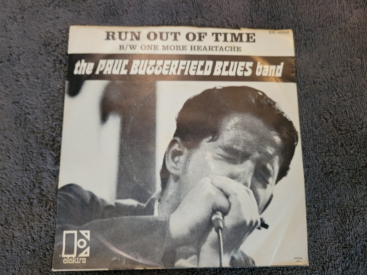 PAUL BUTTERFIELD BLUES BAND RUN OUT OF TIME WHITE LABEL PROMO ONE MORE HEARTACHE