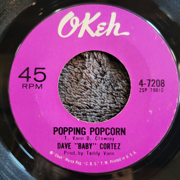 DAVE BABY CORTEZ POPPING POPCORN OKEH 4-7208