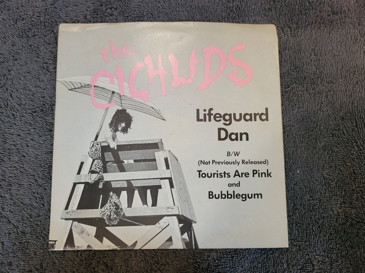 CICHLIDS LIFEGUARD DAN 7" PICTURE SLEEVE BOLD 203 TOURISTS ARE PINK BUBBLEGUM