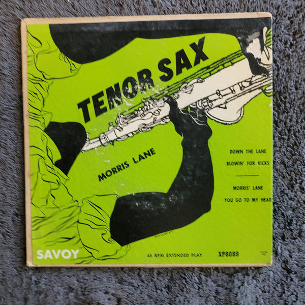 MORRIS LANE TENOR SAX 7" SAVOY