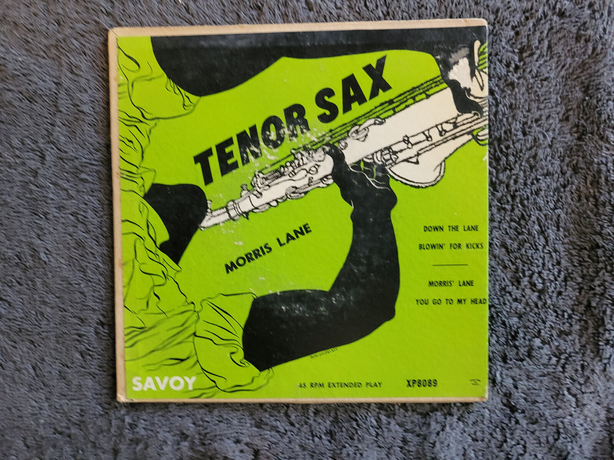 MORRIS LANE TENOR SAX 7" SAVOY