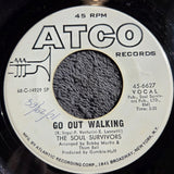 SOUL SURVIVORS TURN OUT THE FIRE WHITE LABEL PROMO GO OUT WALKING ATCO 45-6627