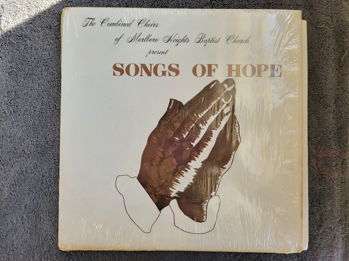 MARLBORO HEIGHTS BAPTIST CHURCH SONGS OF HOPE SHRINK