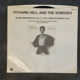 RICHARD HELL & THE VOIDOIDS BLANK GENERATION LOVE COMES IN SPURTS PICTURE SLEEVE