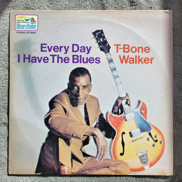 T-BONE WALKER EVERY DAY I HAVE THE BLUES FIRST PRESS STEREO BLUESTIME BT 29004