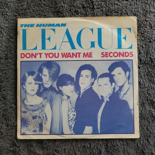 HUMAN LEAGUE DONT YOU WANT ME / SECONDS IMPORT GERMANY