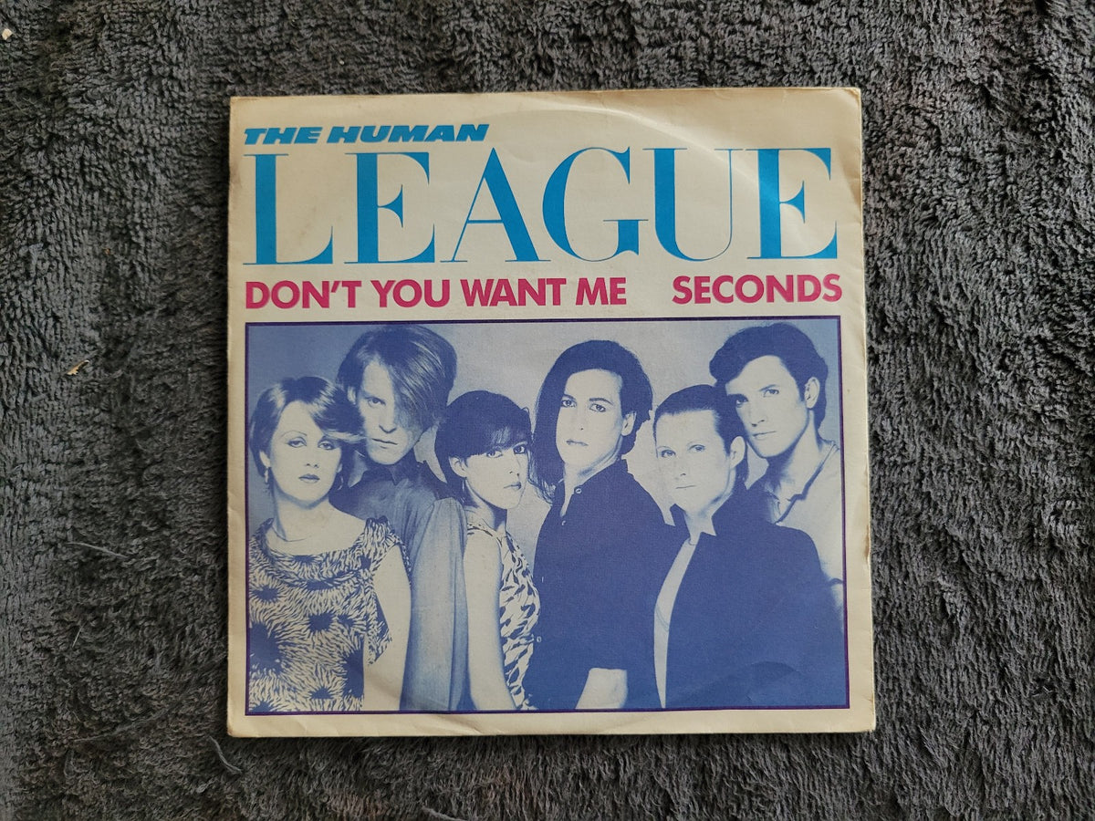 HUMAN LEAGUE DONT YOU WANT ME / SECONDS IMPORT GERMANY