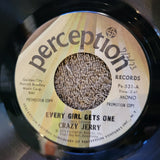 CRAZY JERRY EVERY GIRL GETS ONE PERCEPTION PS-531 PROMO MONO