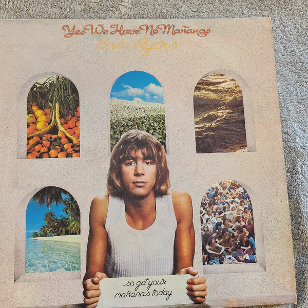 KEVIN AYERS YES WE HAVE NO MANANAS IMPORT SOFT MACHINE
